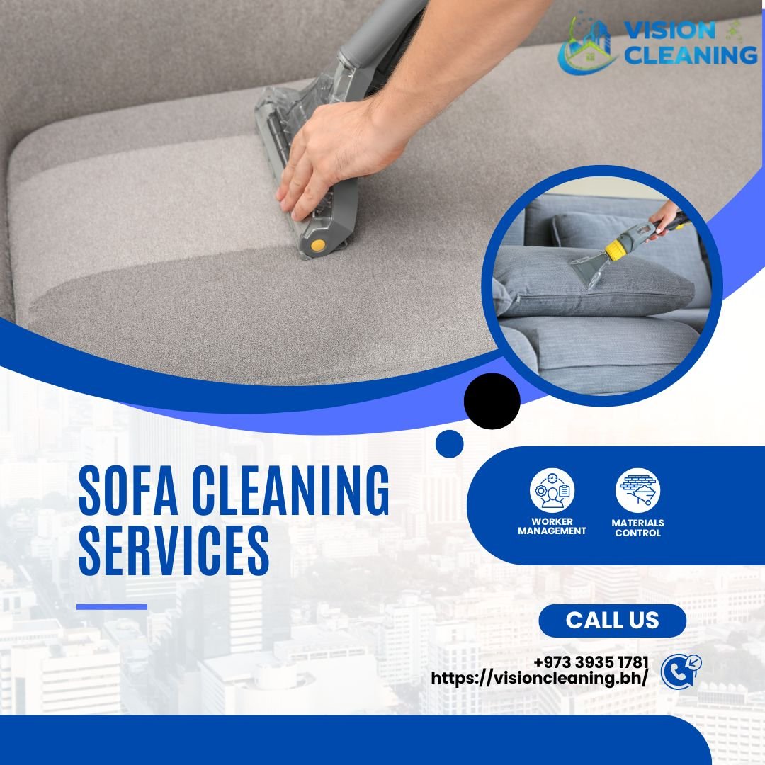 Best Sofa Cleaning Services in Bahrain – Fresh, Clean & Hygienic Every Time