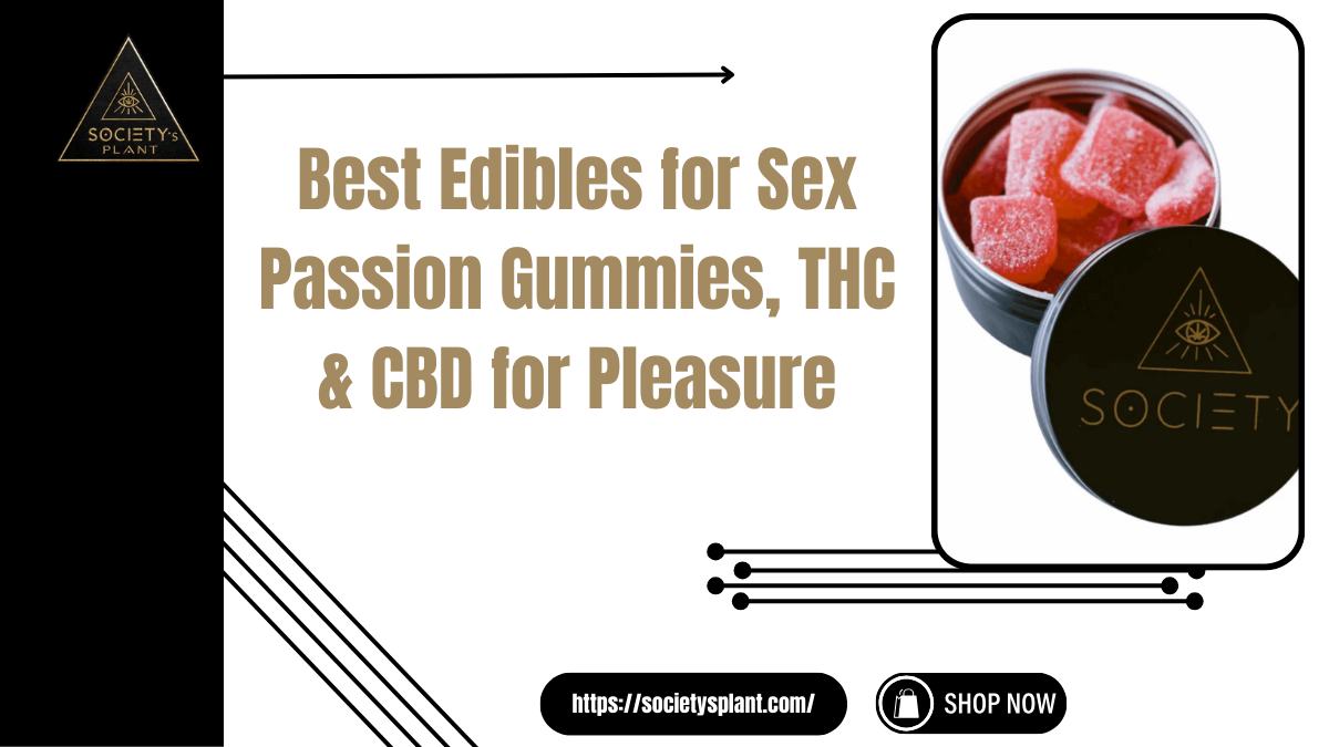 Edibles for Sex