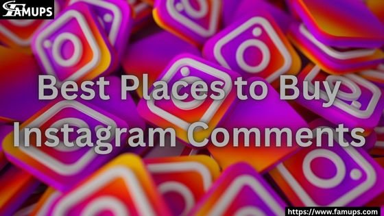 5 Best Places to Buy Instagram Comments for Better Visibility