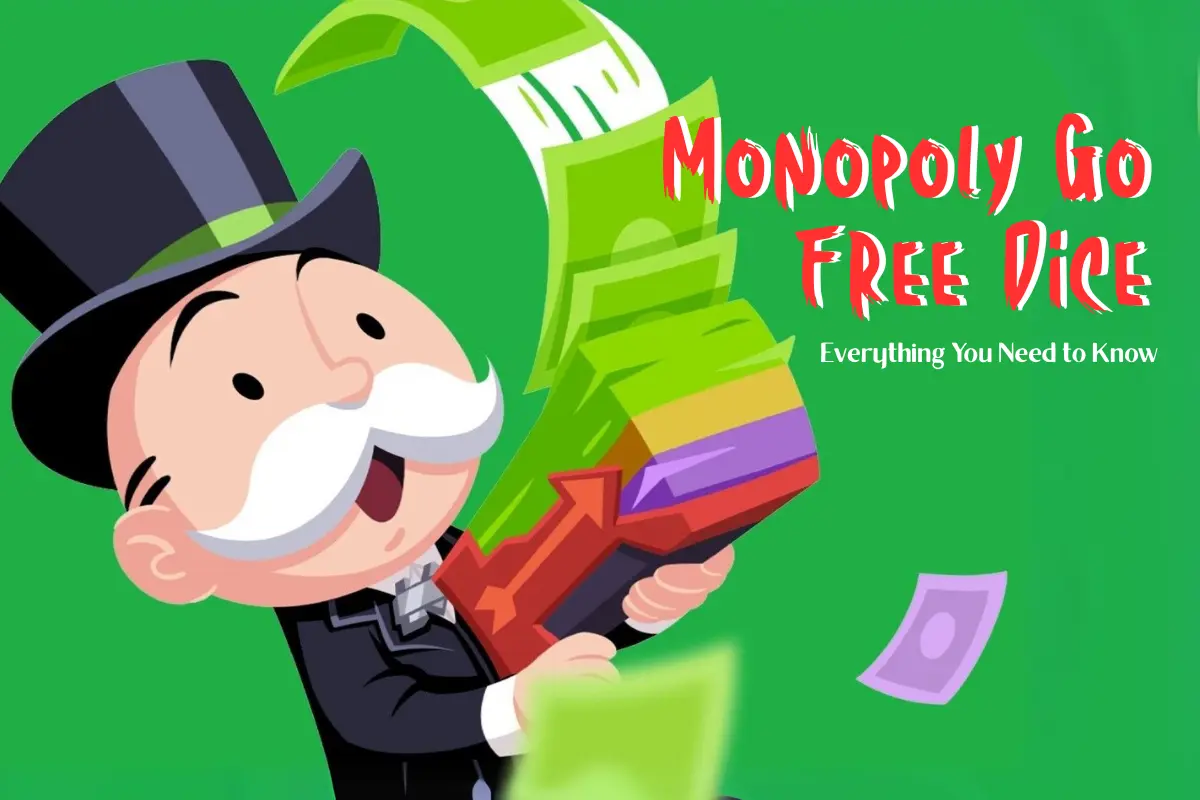 Monopoly Go Free Dice: Everything You Need to Know