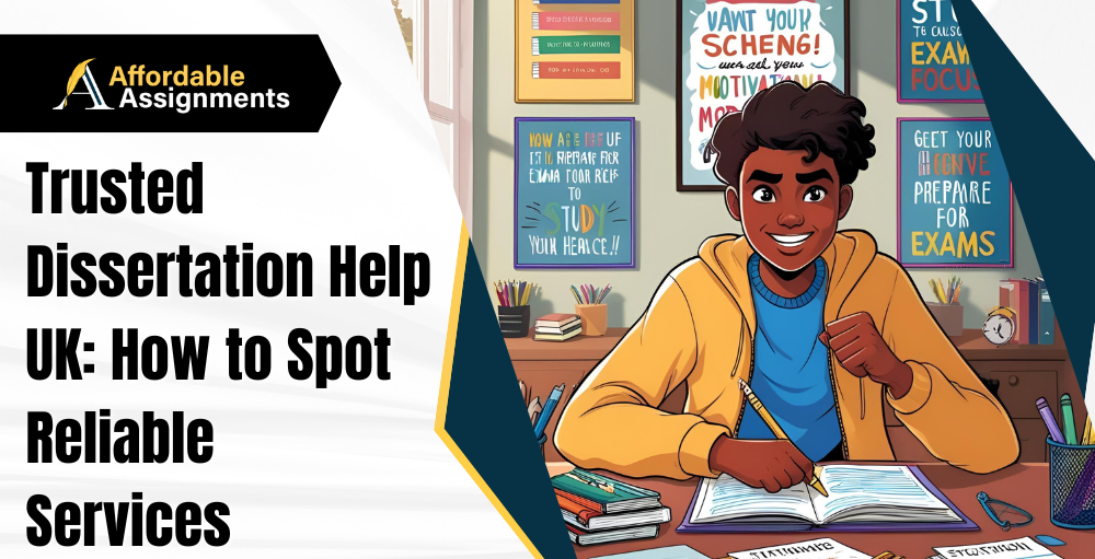 Trusted Dissertation Help UK: How to Spot Reliable Services
