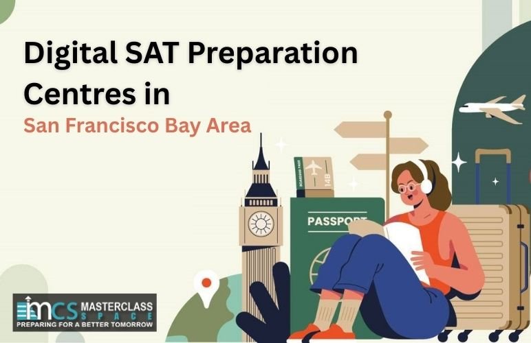 Best Digital SAT Training Online in San Francisco Bay Area: Score 1500+ With Smart Prep Techniques